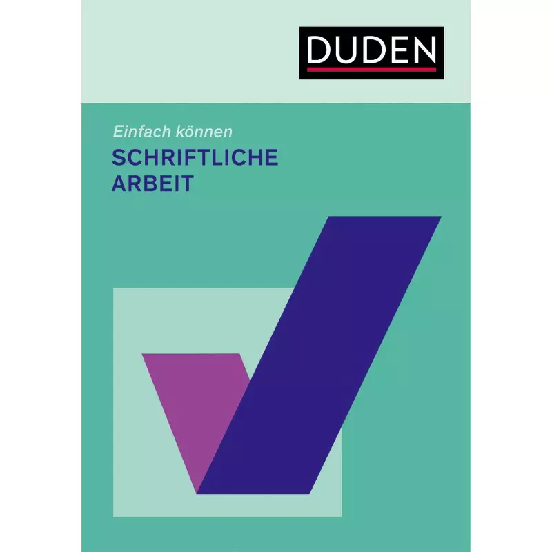 Duden Ratgeber - Schriftliche Arbeit