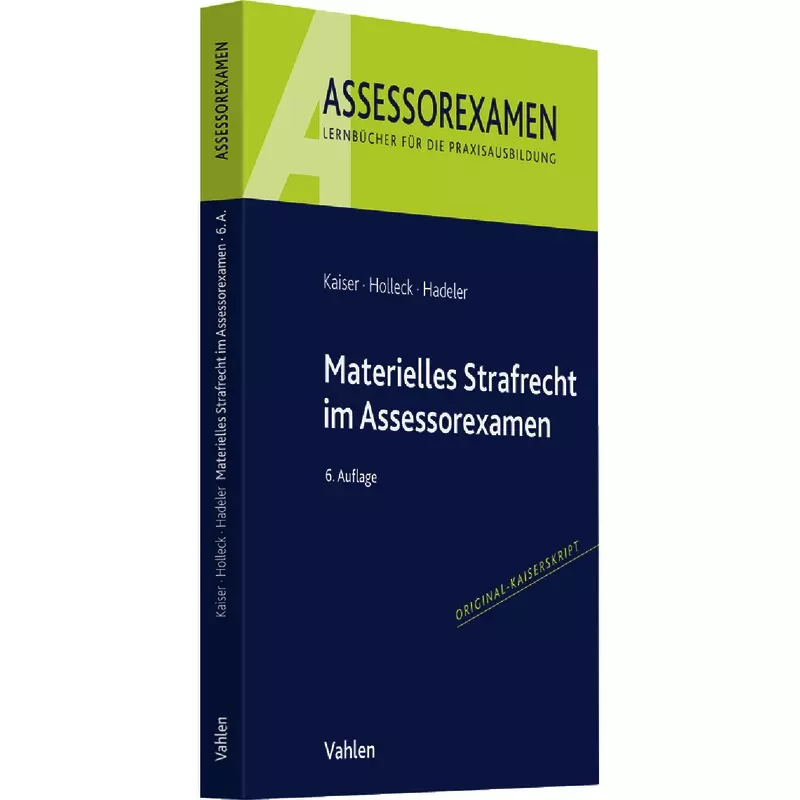 Materielles Strafrecht im Assessorexamen