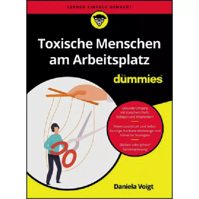 Toxische Menschen am Arbeitsplatz für Dummies
