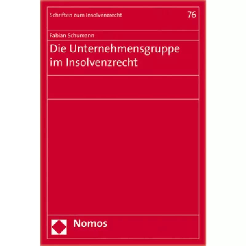 Die Unternehmensgruppe im Insolvenzrecht