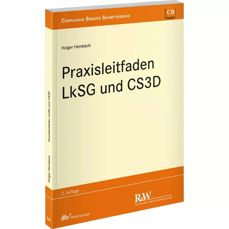 Praxisleitfaden LkSG und CS3D