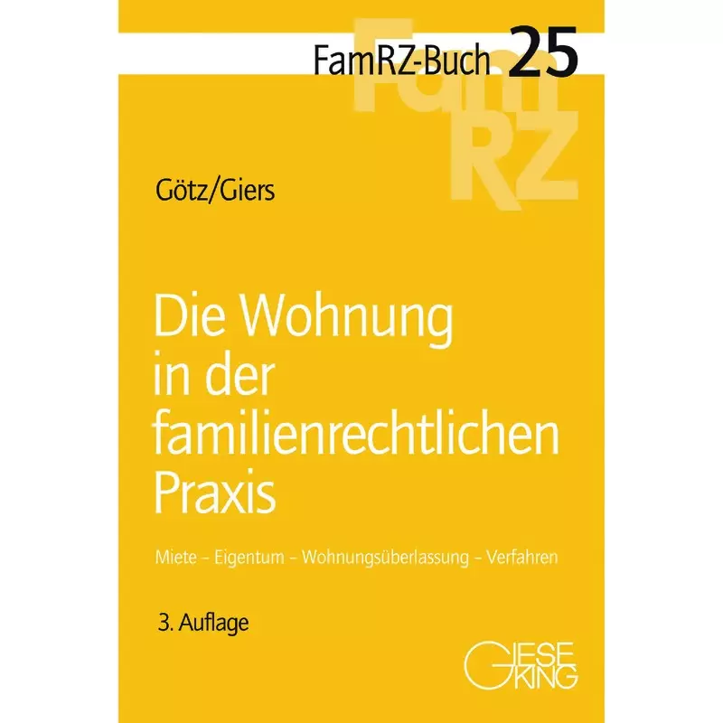 Die Wohnung in der familienrechtlichen Praxis