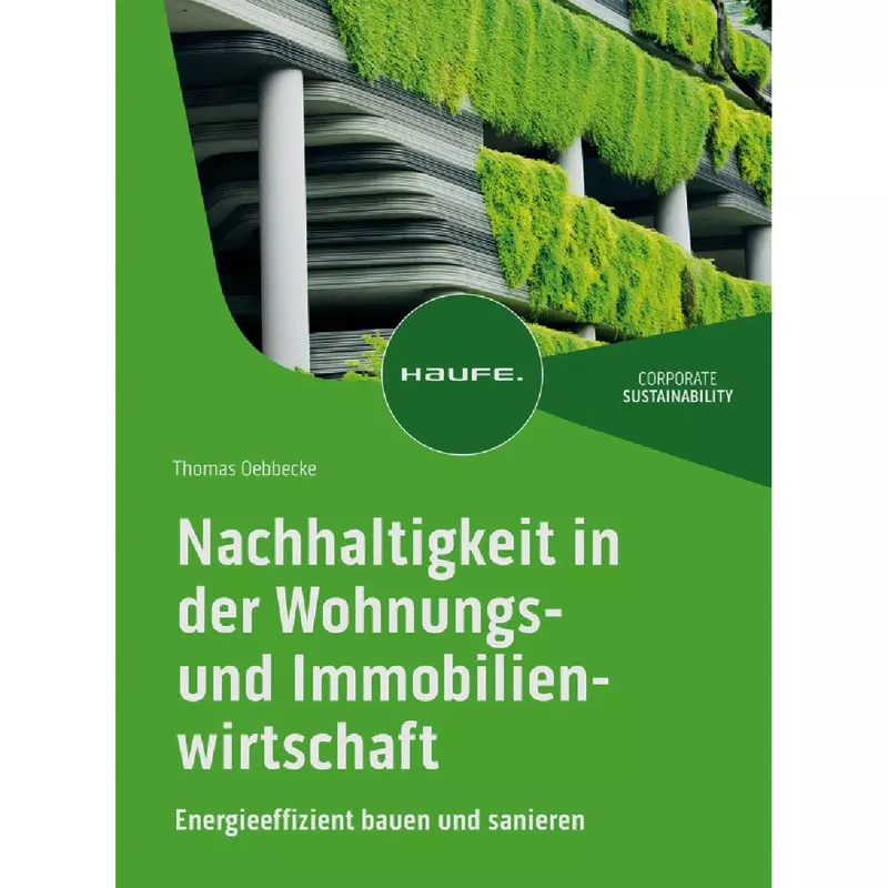 Nachhaltigkeit in der Wohnungs- und Immobilienwirtschaft