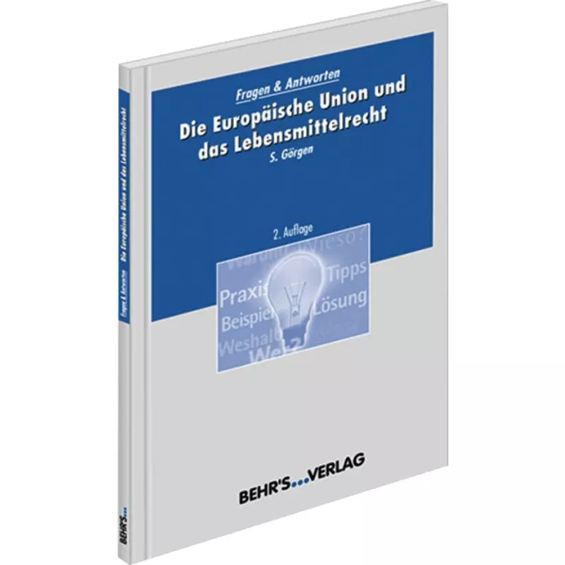 Die Europäische Union und das Lebensmittelrecht