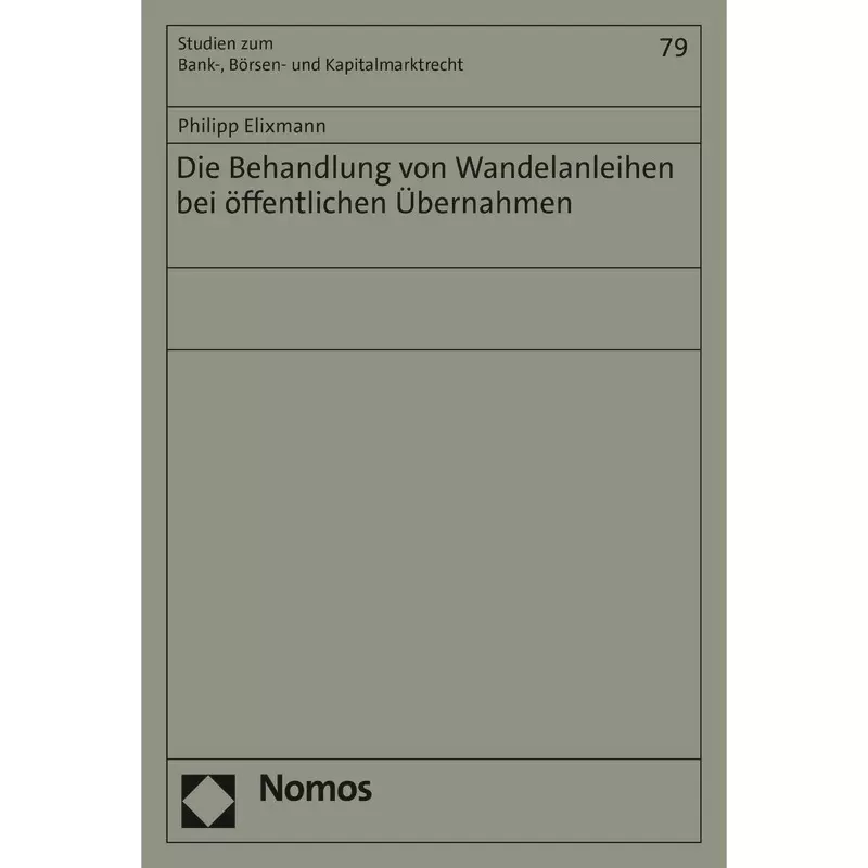 Die Behandlung von Wandelanleihen bei öffentlichen Übernahmen