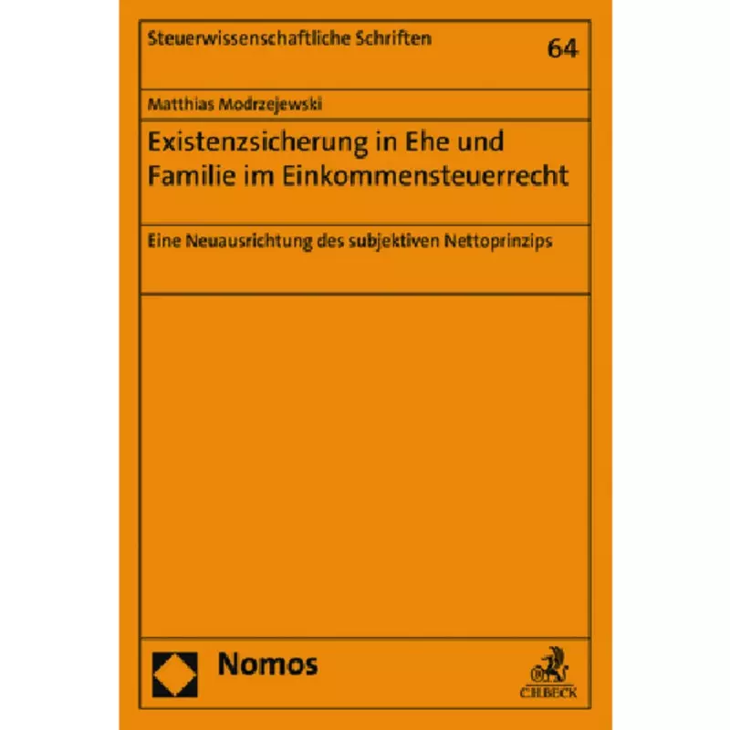 Existenzsicherung in Ehe und Familie im Einkommensteuerrecht