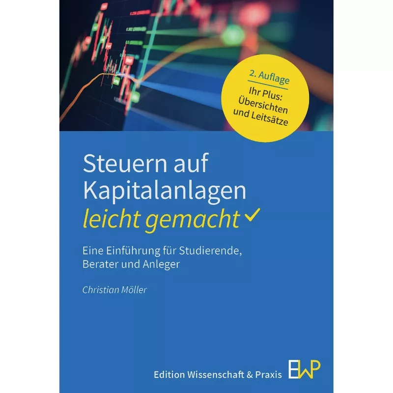 Steuern auf Kapitalanlagen - leicht gemacht