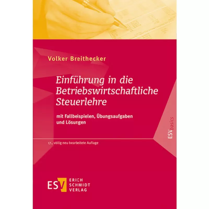 Einführung in die Betriebswirtschaftliche Steuerlehre