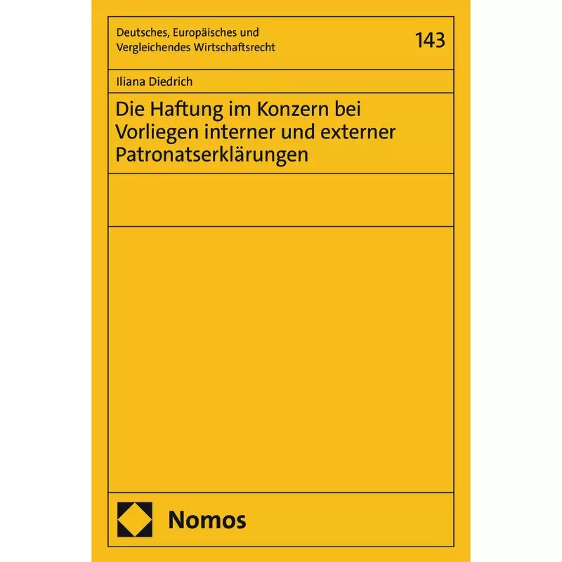 Die Haftung im Konzern bei Vorliegen interner und externer Patronatserklärungen