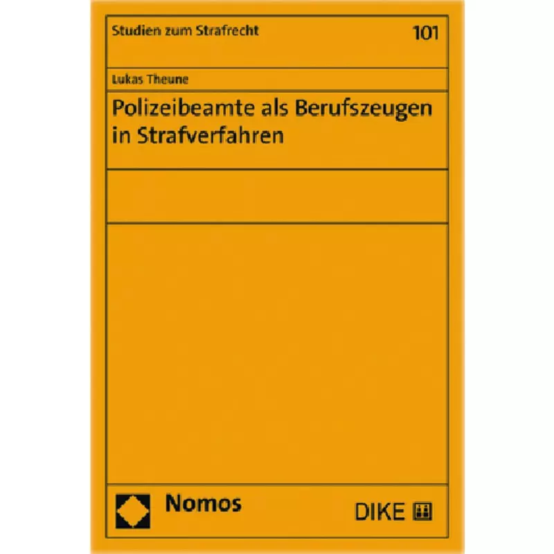 Polizeibeamte als Berufszeugen in Strafverfahren
