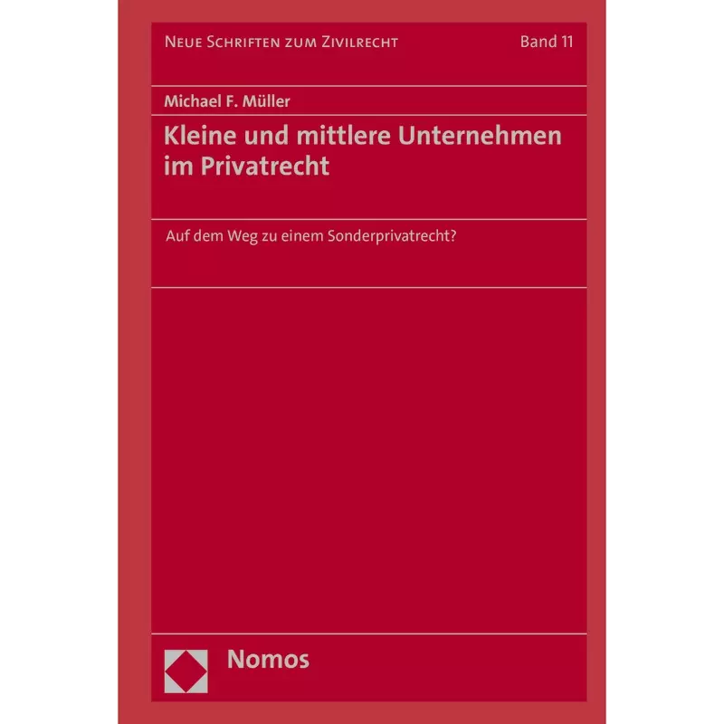 Kleine und mittlere Unternehmen im Privatrecht