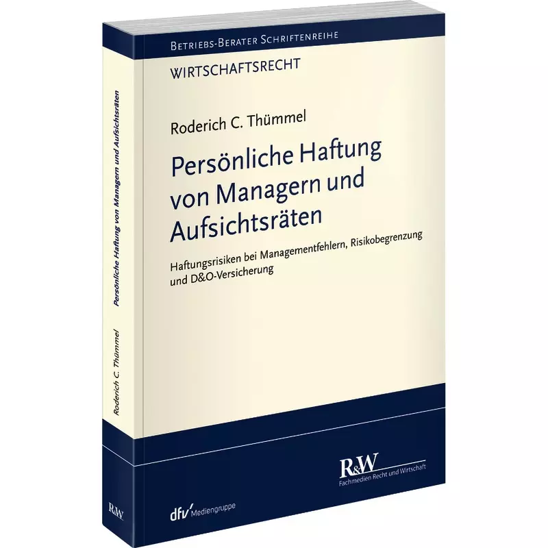 Persönliche Haftung von Managern und Aufsichtsräten