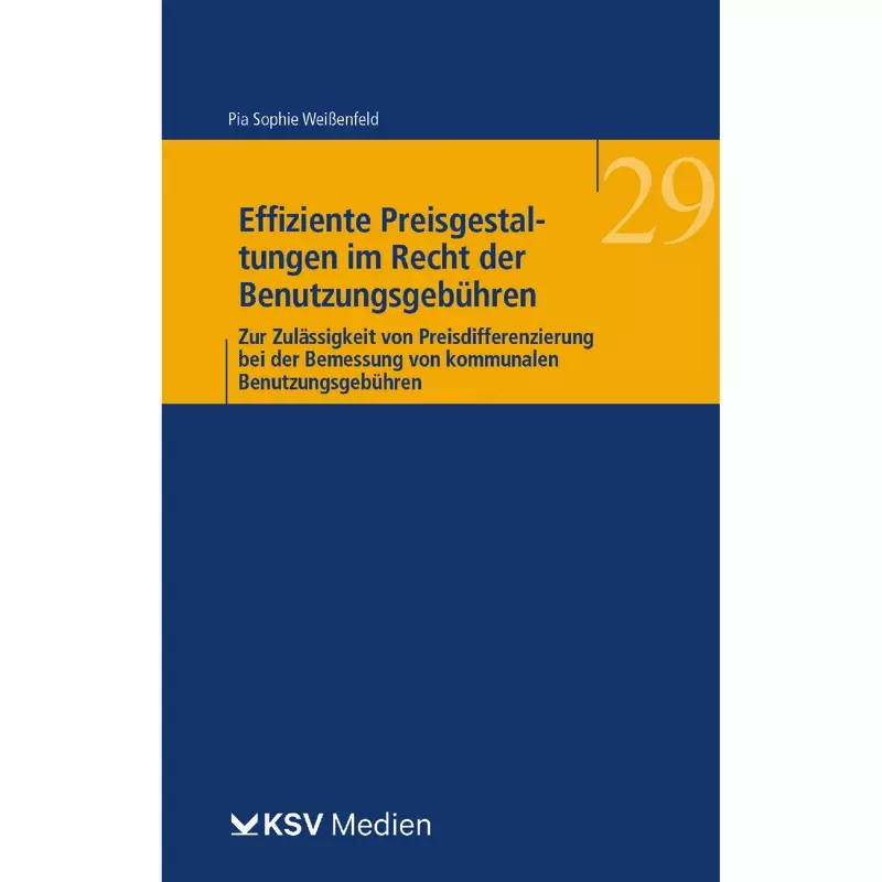 Effiziente Preisgestaltungen im Recht der Benutzungsgebühren