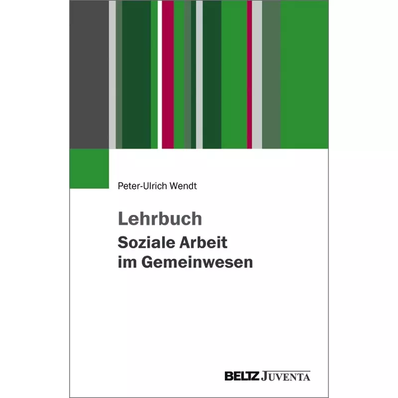 Lehrbuch Soziale Arbeit im Gemeinwesen