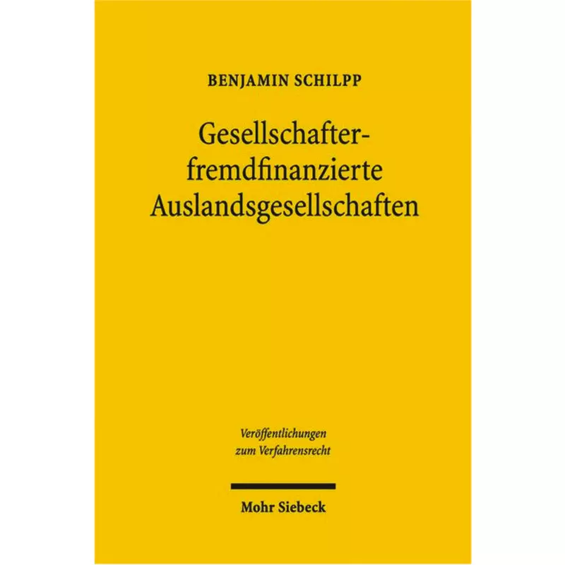 Gesellschafterfremdfinanzierte Auslandsgesellschaften