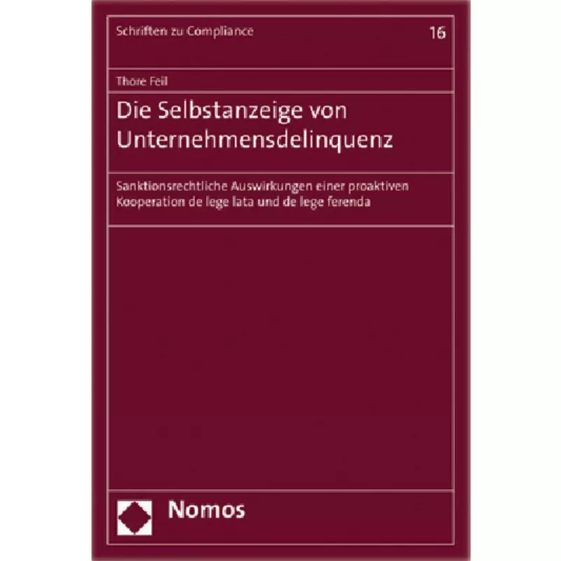 Die Selbstanzeige von Unternehmensdelinquenz