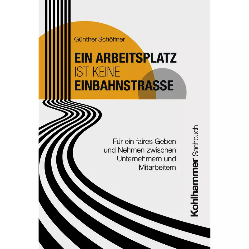 Ein Arbeitsplatz ist keine Einbahnstraße