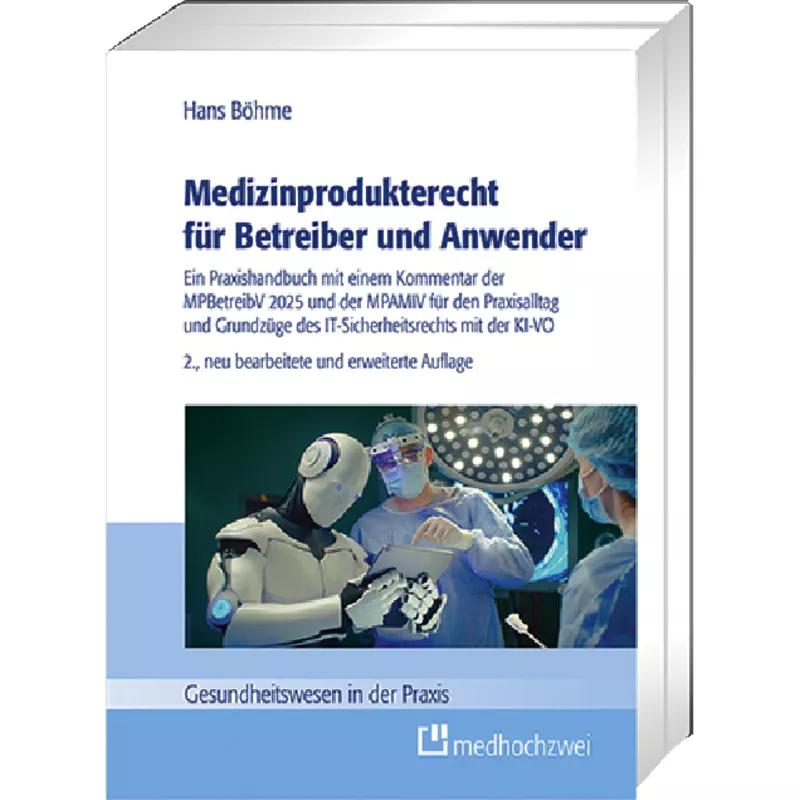 Medizinprodukterecht für Betreiber und Anwender