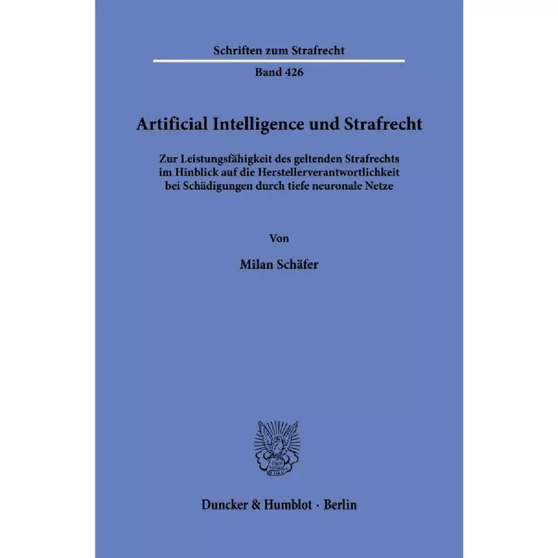 Artificial Intelligence und Strafrecht