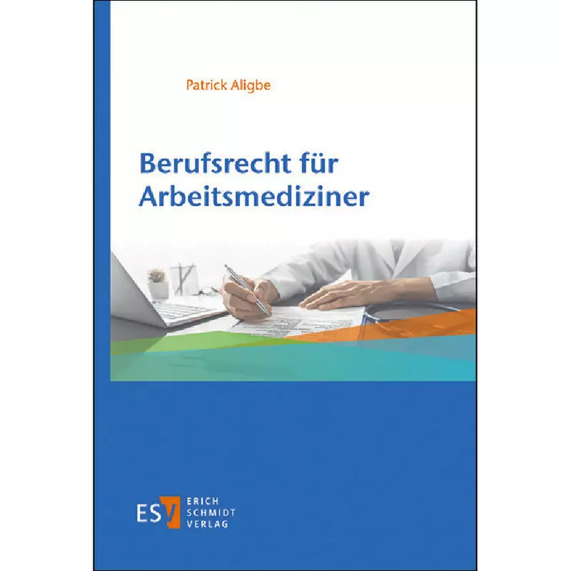 Berufsrecht für Arbeitsmediziner
