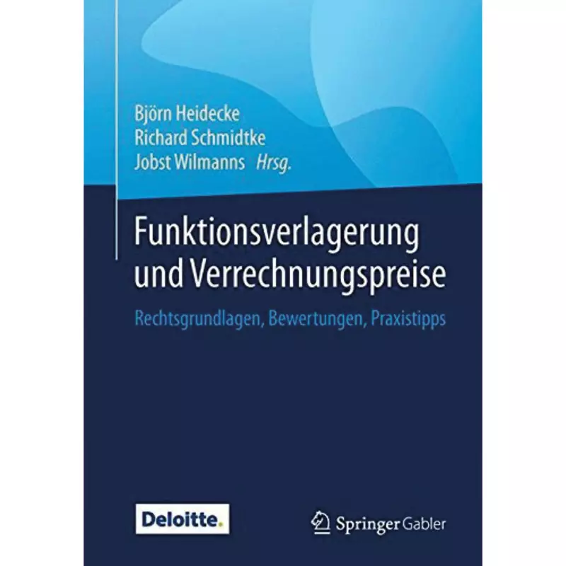 Funktionsverlagerung und Verrechnungspreise