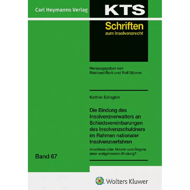 Die Bindung des Insolvenzverwalters