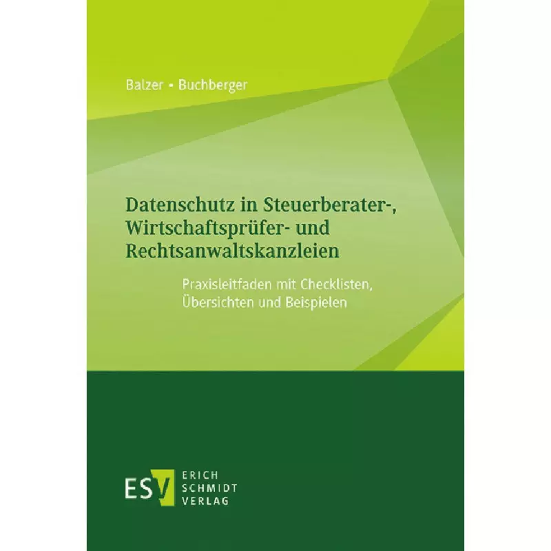 Datenschutz in Steuerberater-, Wirtschaftsprüfer- und Rechtsanwaltskanzleien