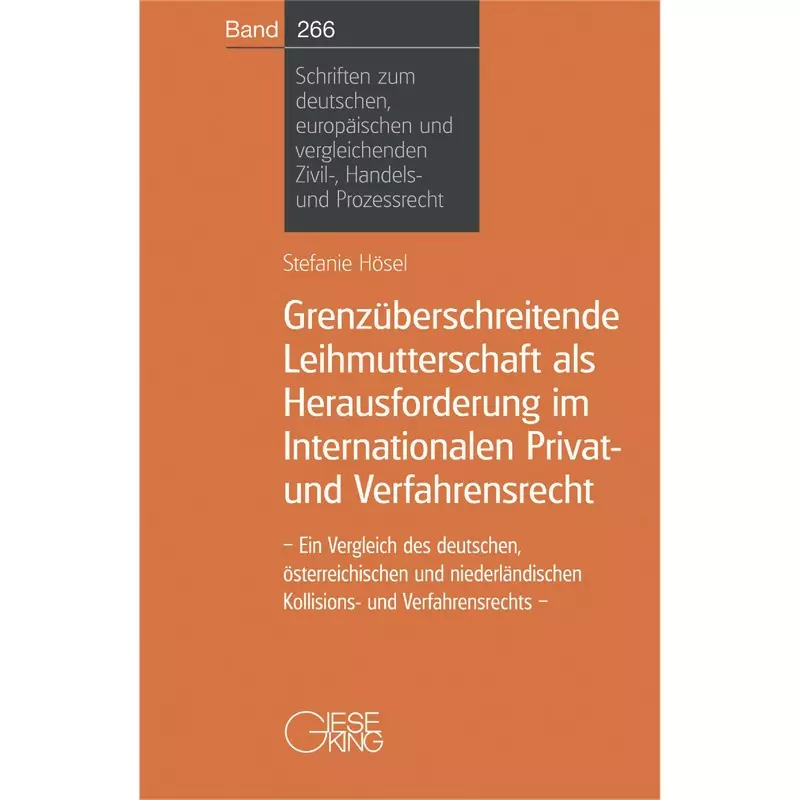 Grenzüberschreitende Leihmutterschaft als Herausforderung im Internationalen Privat- und Verfahrensrecht