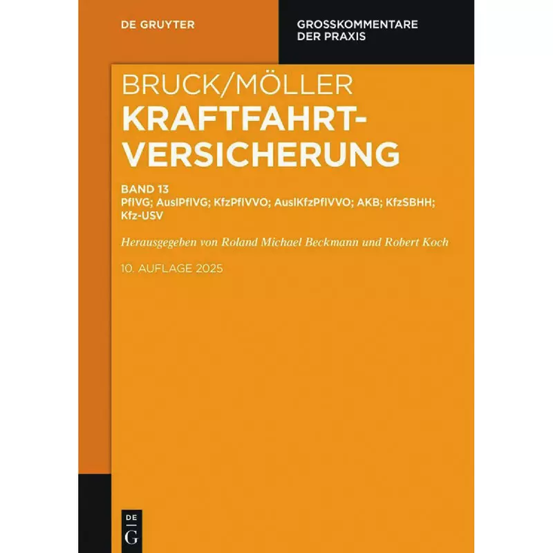 VVG - Großkommentar zum Versicherungsvertragsgesetz Band 13