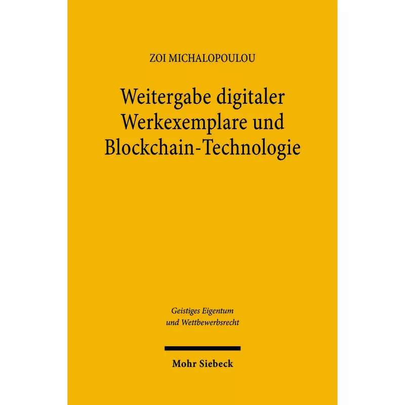 Weitergabe digitaler Werkexemplare und Blockchain-Technologie