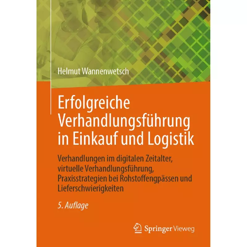 Erfolgreiche Verhandlungsführung in Einkauf und Logistik