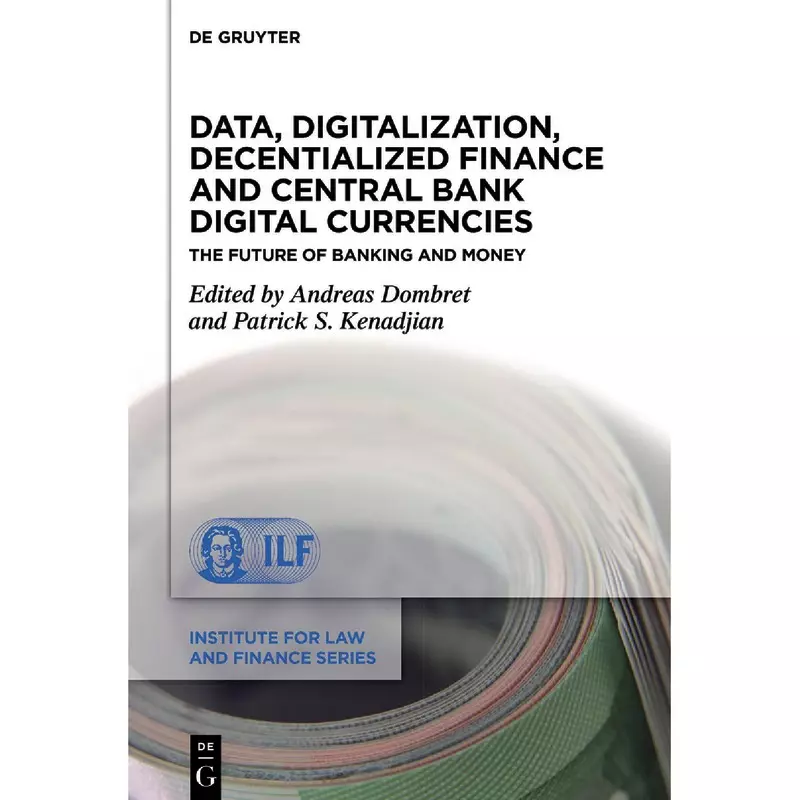 Data, Digitalization, Decentialized Finance and Central Bank Digital Currencies