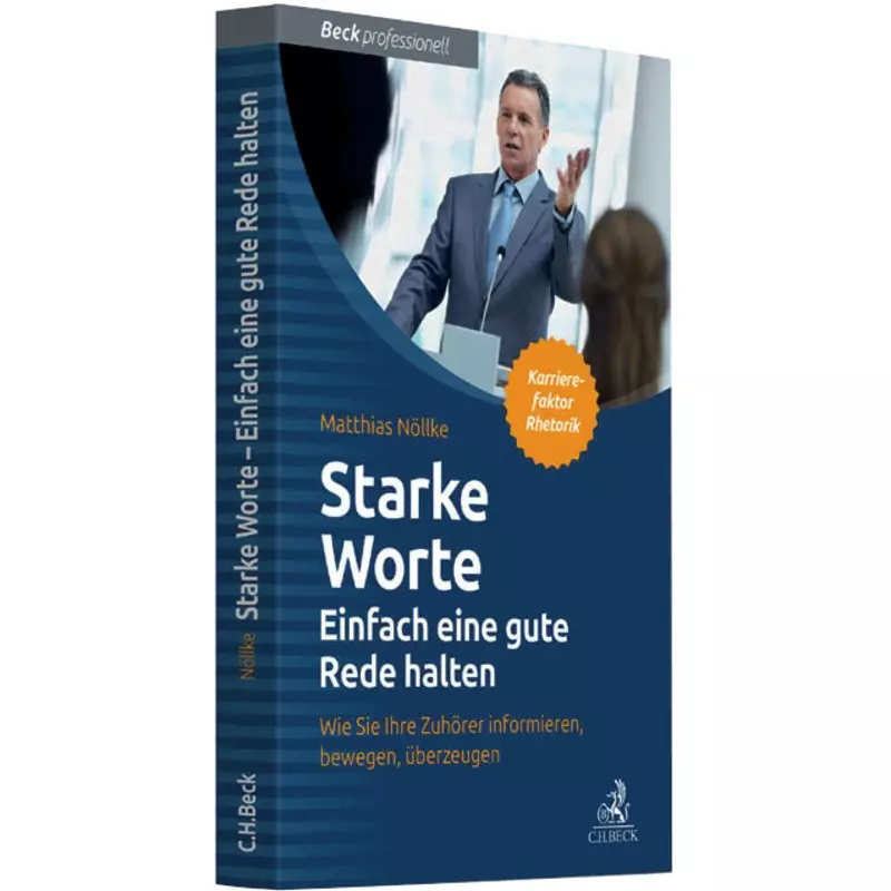 Starke Worte - Einfach eine gute Rede halten