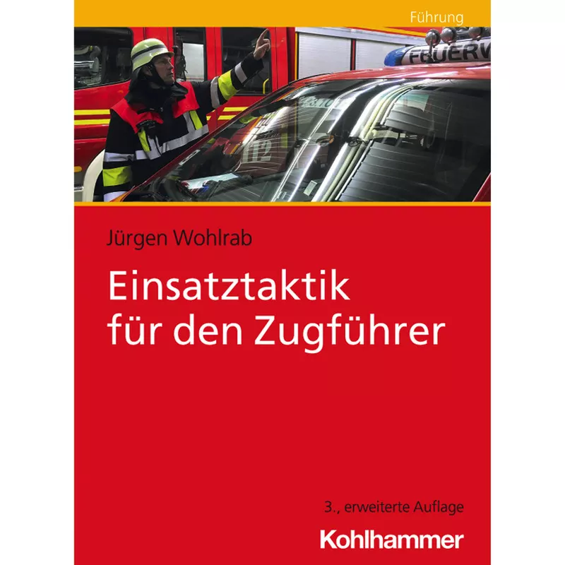 Einsatztaktik für den Zugführer