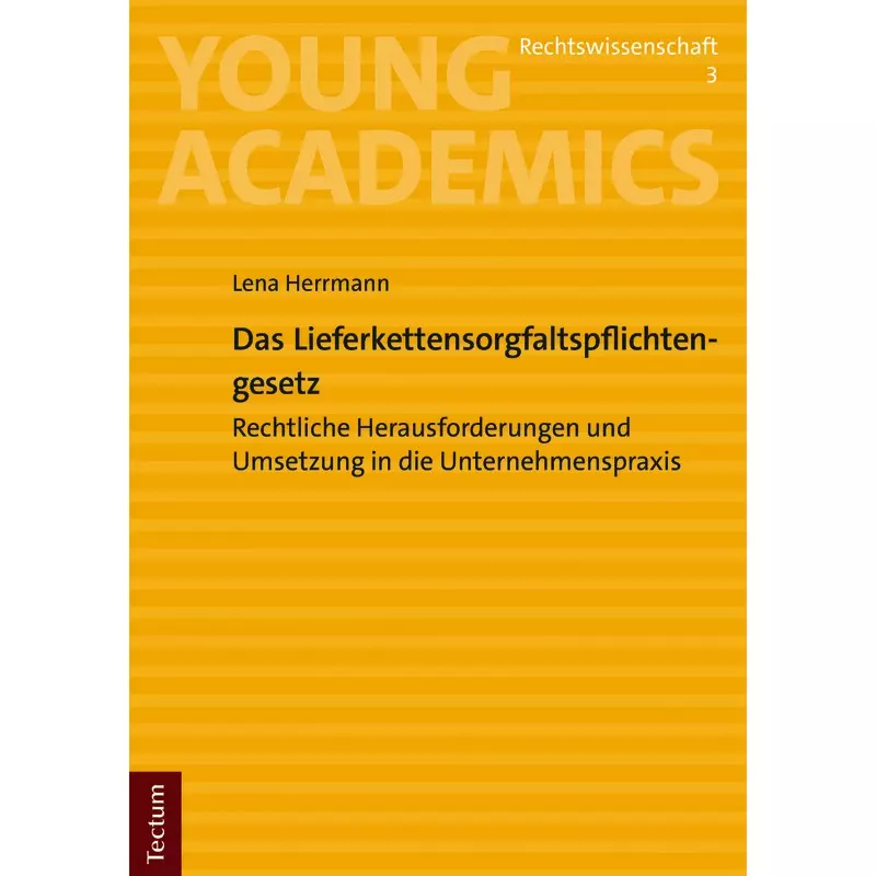 Das Lieferkettensorgfaltspflichtengesetz