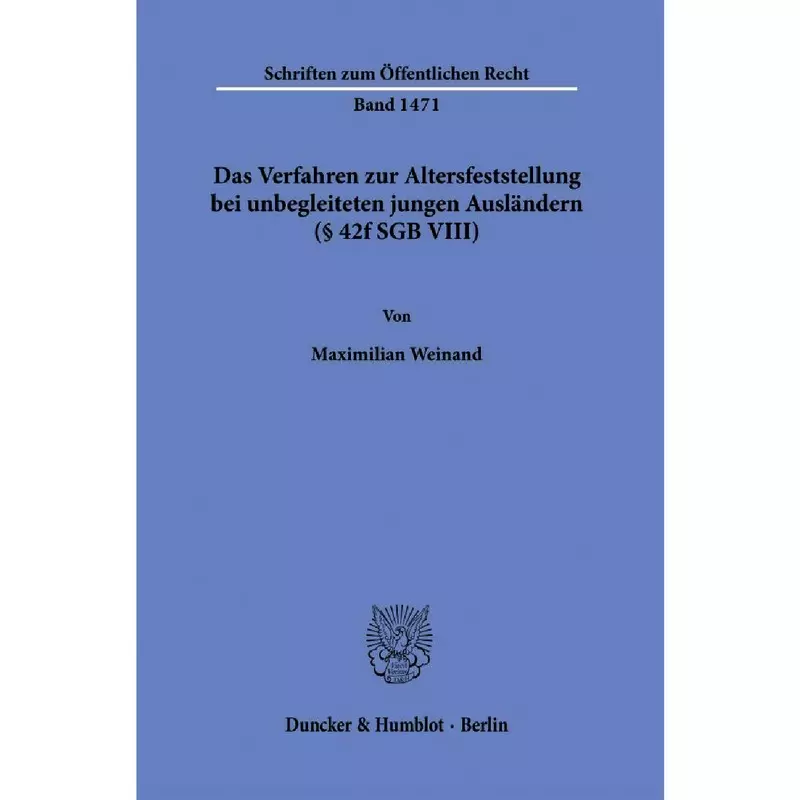 Das Verfahren zur Altersfeststellung bei unbegleiteten jungen Ausländern (§ 42f SGB VIII)