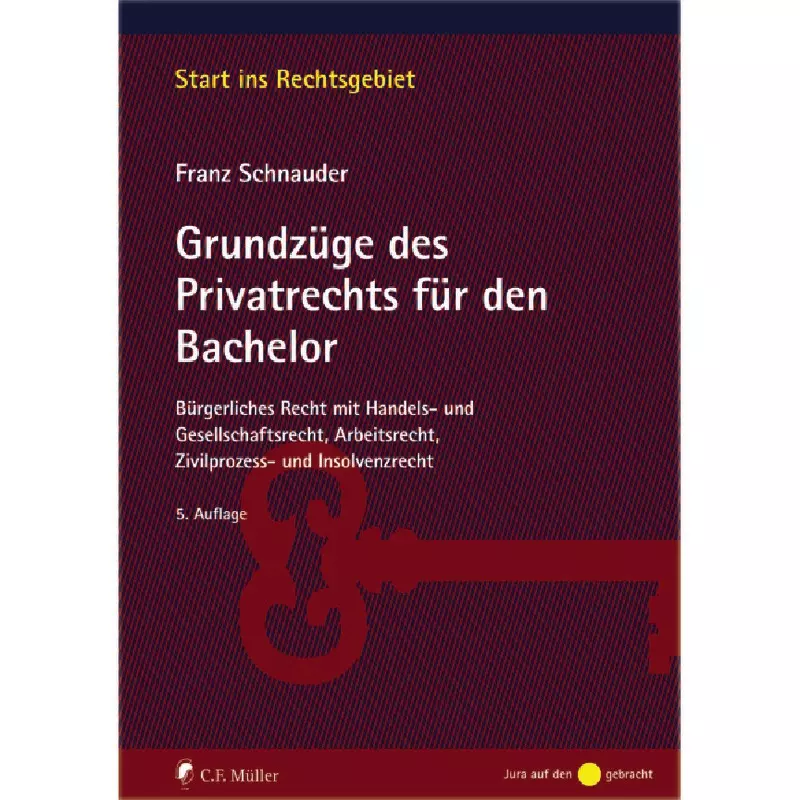 Grundzüge des Privatrechts für den Bachelor