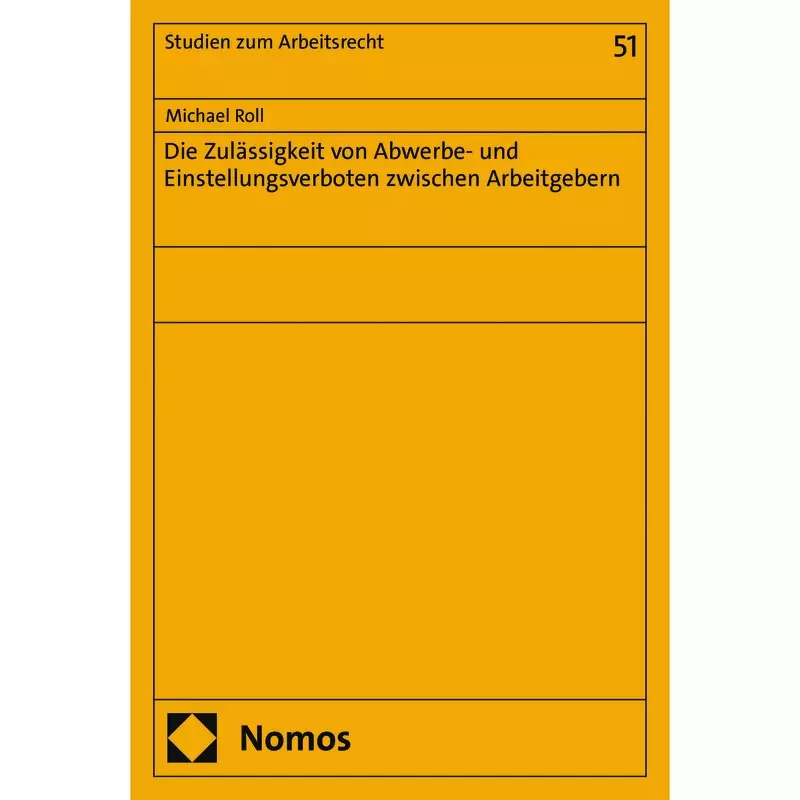 Die Zulässigkeit von Abwerbe- und Einstellungsverboten zwischen Arbeitgebern