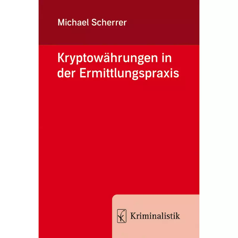 Kryptowährungen in der Ermittlungspraxis