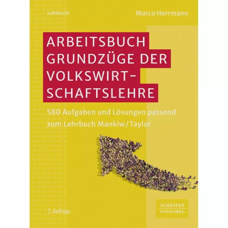 Arbeitsbuch Grundzüge der Volkswirtschaftslehre