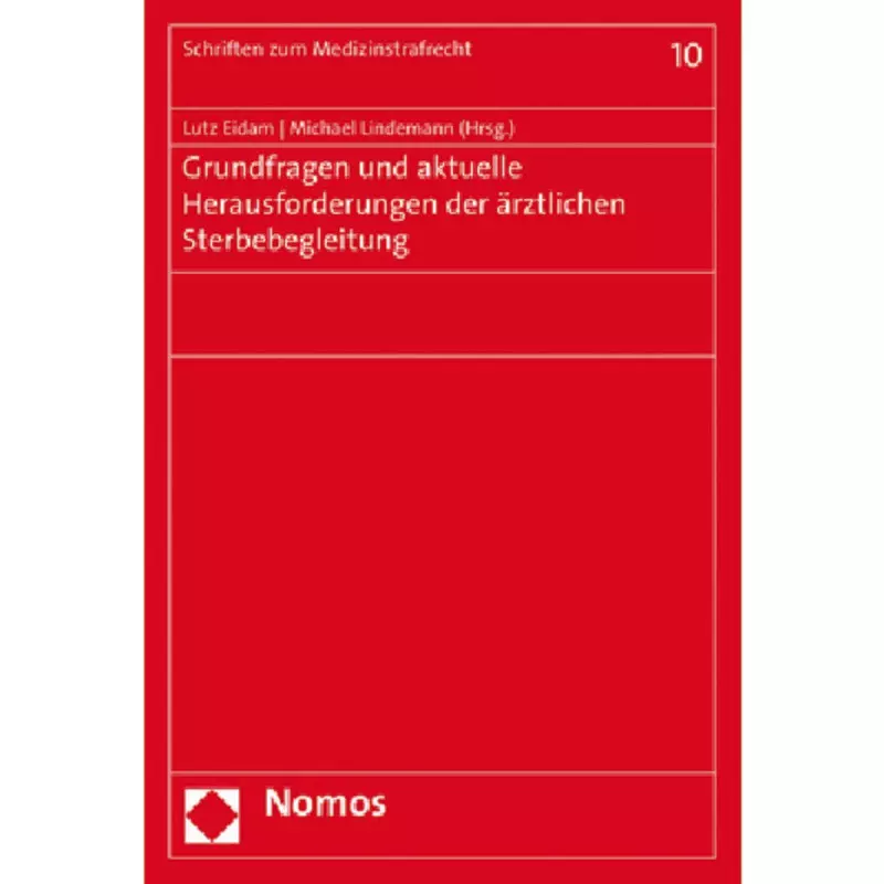Grundfragen und aktuelle Herausforderungen der ärztlichen Sterbebegleitung
