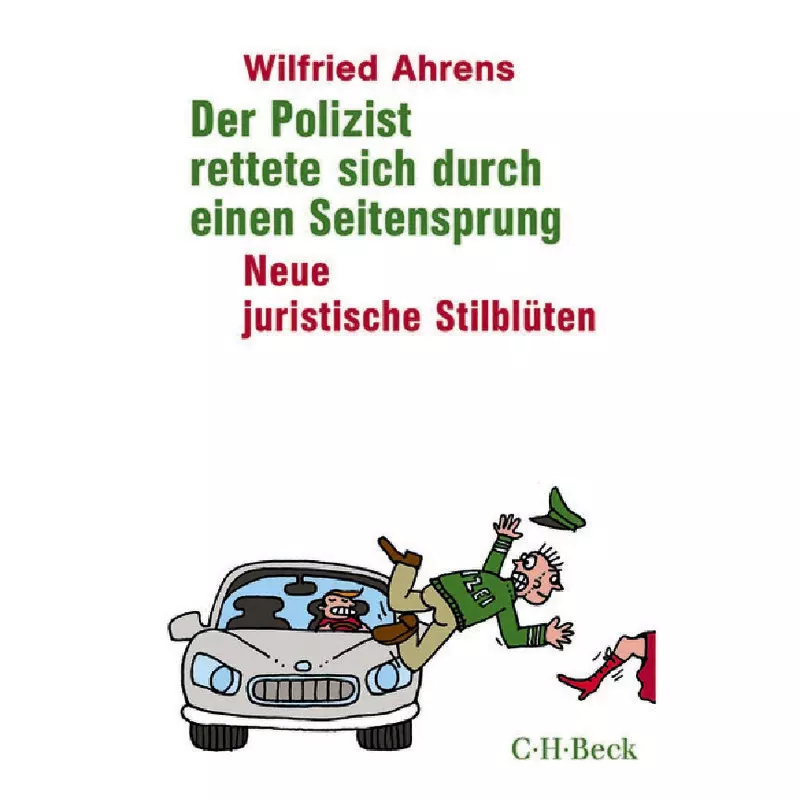 Der Polizist rettet sich durch einen Seitensprung