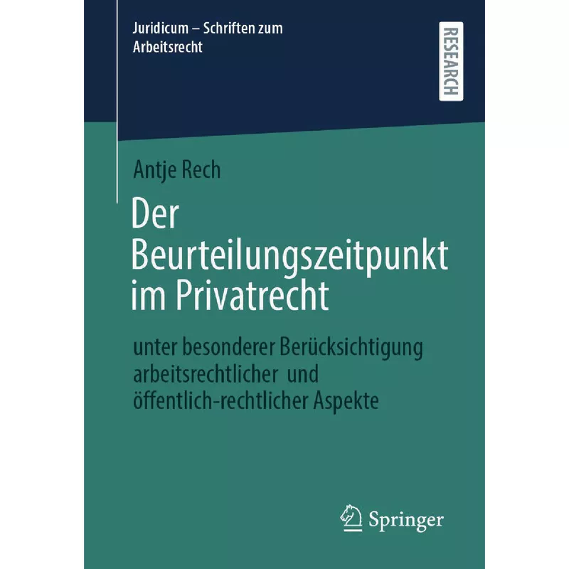 Der Beurteilungszeitpunkt im Privatrecht