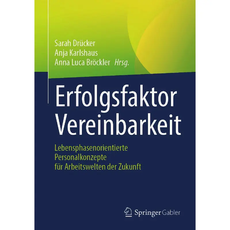 Erfolgsfaktor Vereinbarkeit