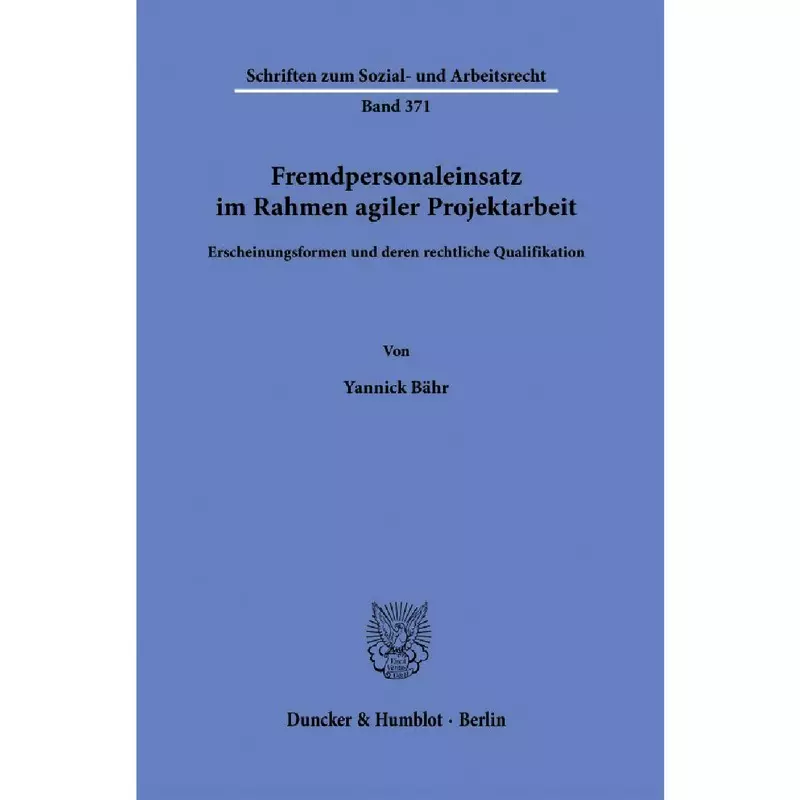 Fremdpersonaleinsatz im Rahmen agiler Projektarbeit