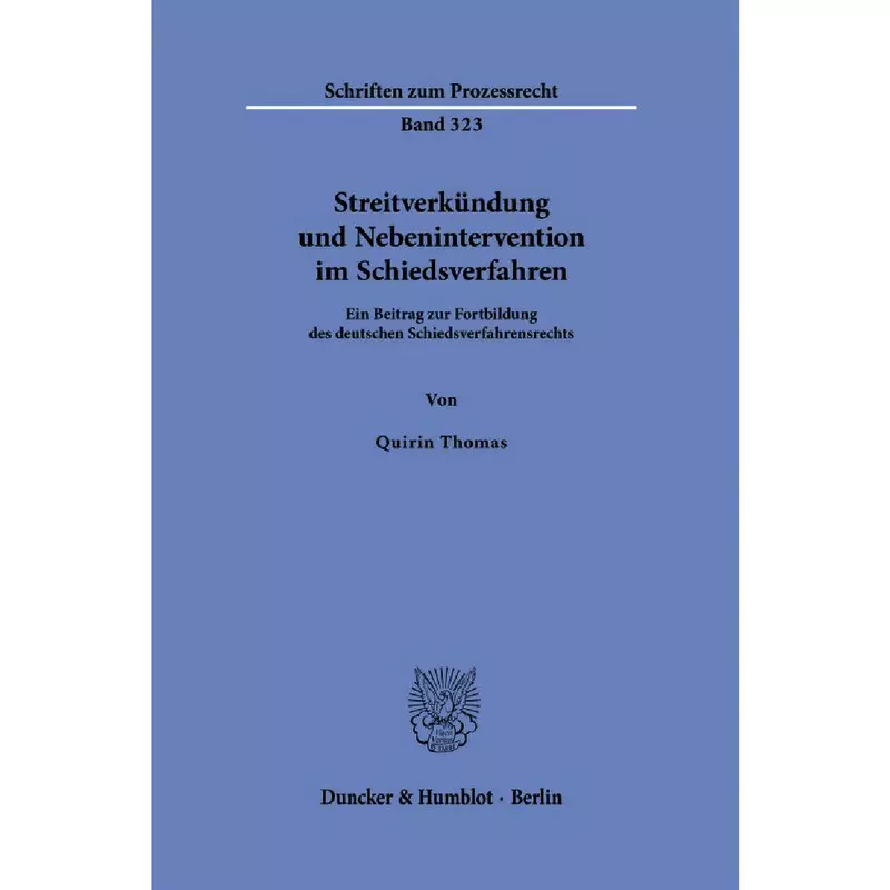 Streitverkündung und Nebenintervention im Schiedsverfahren