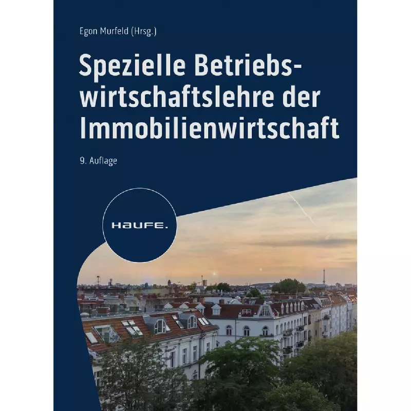Spezielle Betriebswirtschaftslehre der Immobilienwirtschaft