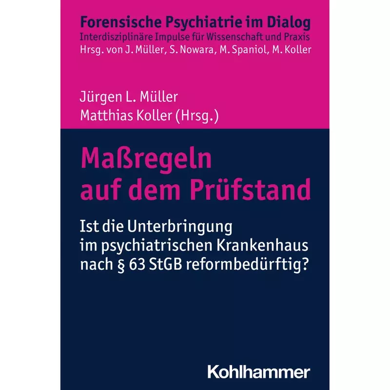 Maßregeln auf dem Prüfstand