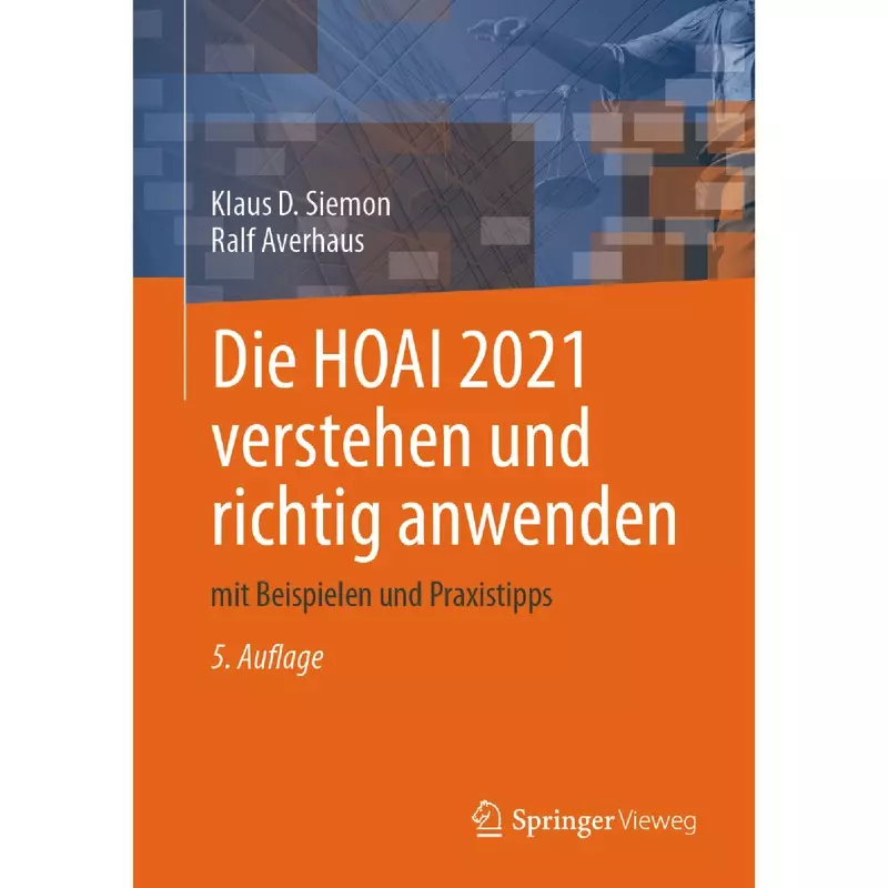 Die HOAI 2021 verstehen und richtig anwenden