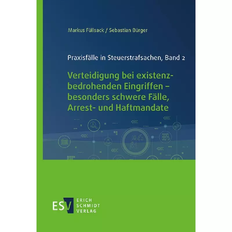 Praxisfälle in Steuerstrafsachen, Band 2